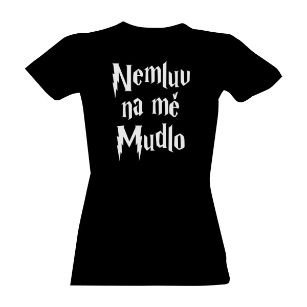 Tričko s potiskem Harry Potter Nemluv na mě mudlo 2
