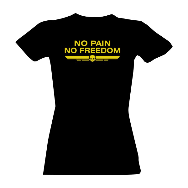 Tričko s potiskem Helldivers II No pain no freedom woman