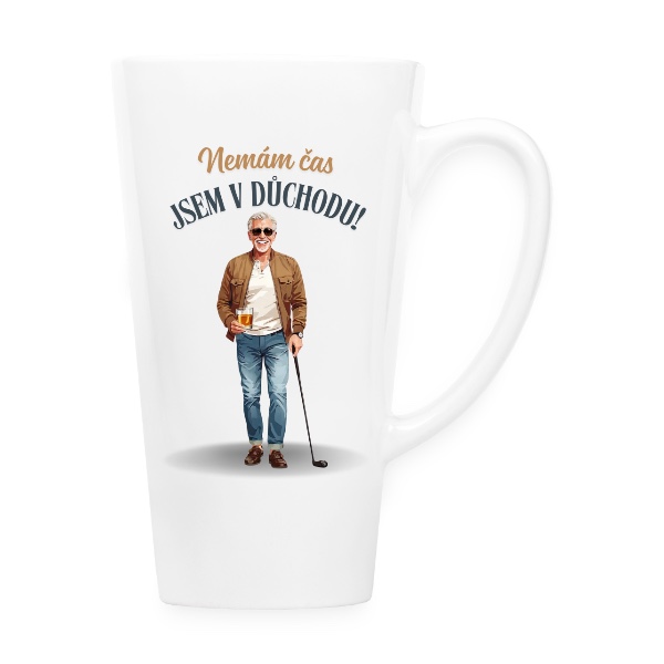 Hrnek latté s potiskem Nemám čas jsem v důchodu pro muže
